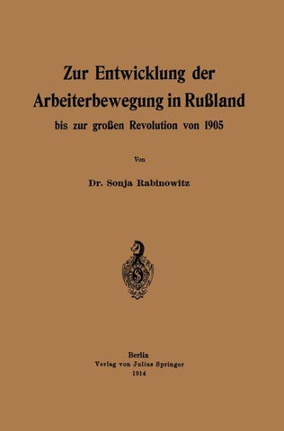 Zur Entwicklung der Arbeiterbewegung in Rußland bis zur großen Revolution von 1905