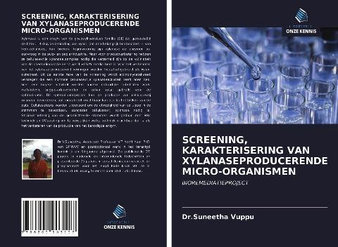 SCREENING, KARAKTERISERING VAN XYLANASEPRODUCERENDE MICRO-ORGANISMEN
