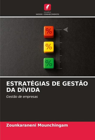 ESTRATÉGIAS DE GESTÃO DA DÍVIDA