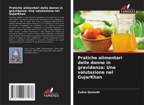 Pratiche alimentari delle donne in gravidanza: Una valutazione nel GujarKhan