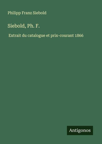Siebold, Ph. F.