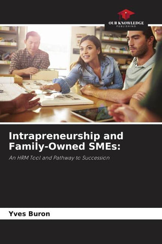 Intrapreneurship and Family-Owned SMEs: