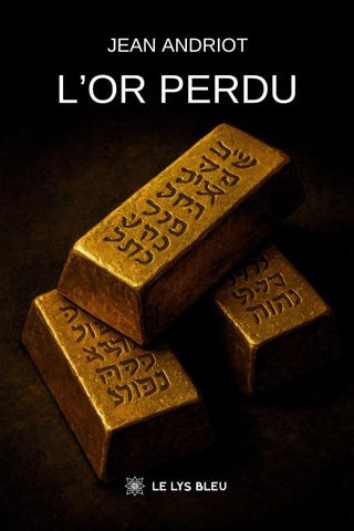 L'or perdu