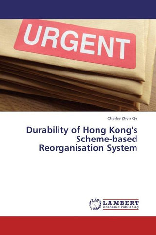 Durability of Hong Kong's Scheme-based Reorganisation System