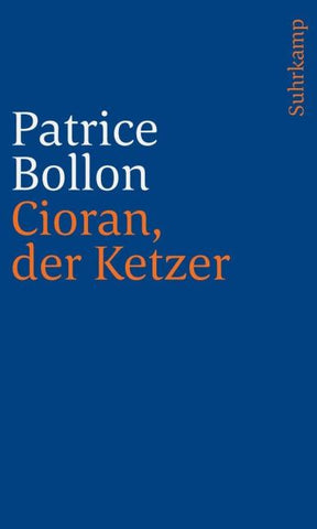 Cioran, der Ketzer