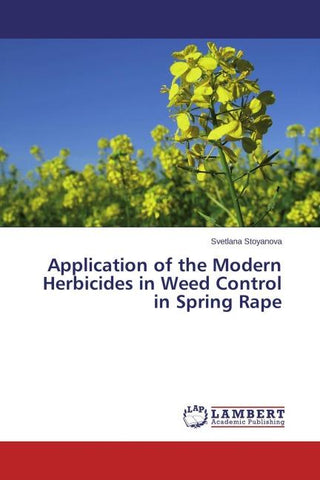 Application of the Modern Herbicides in Weed Control in Spring Rape