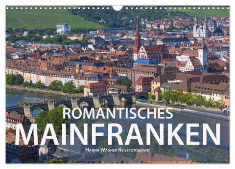 Romantisches Mainfranken (Wandkalender 2026 DIN A3 quer), CALVENDO Monatskalender