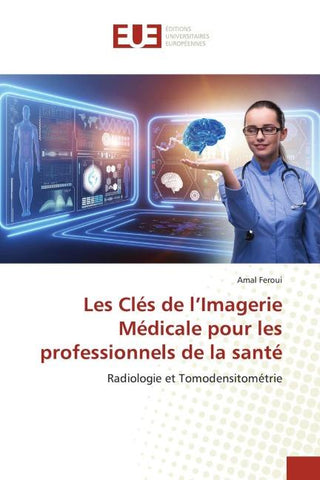 Les Clés de l'Imagerie Médicale pour les professionnels de la santé
