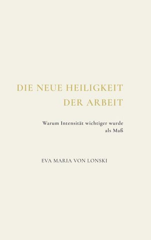 Die neue Heiligkeit der Arbeit