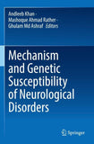 Mechanism and Genetic Susceptibility of Neurological Disorders