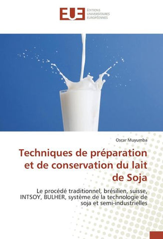 Techniques de préparation et de conservation du lait de Soja