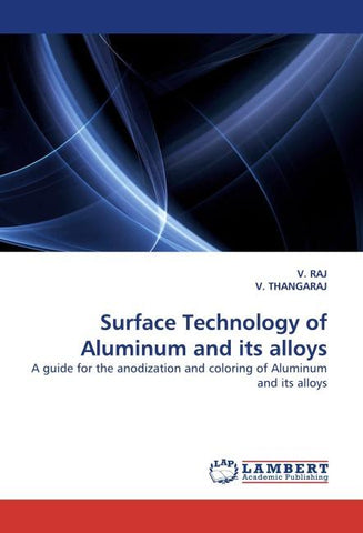 Surface Technology of Aluminum and its alloys