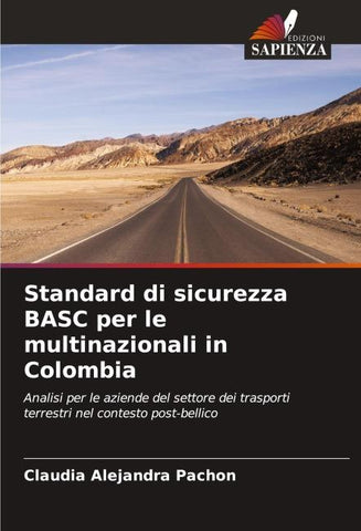 Standard di sicurezza BASC per le multinazionali in Colombia