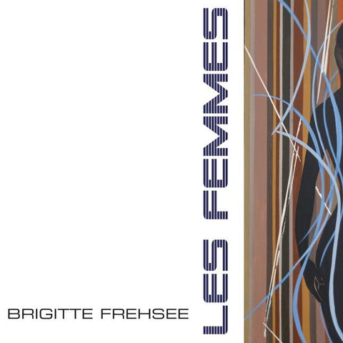 Les Femmes (Bilder 2010-2013)