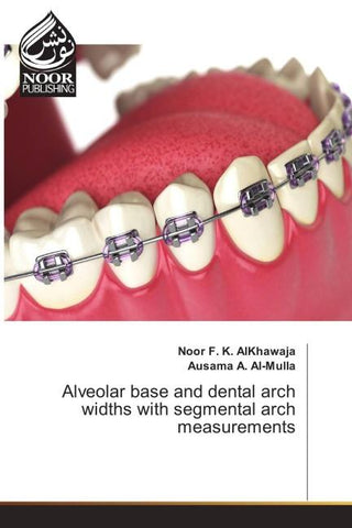 Alveolar base and dental arch widths with segmental arch measurements