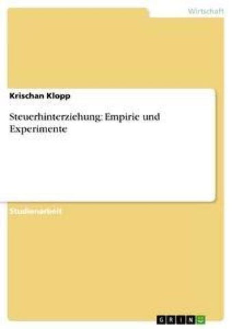 Steuerhinterziehung: Empirie und Experimente