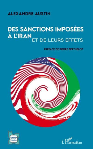 Des sanctions imposées à l'Iran et de leurs effets