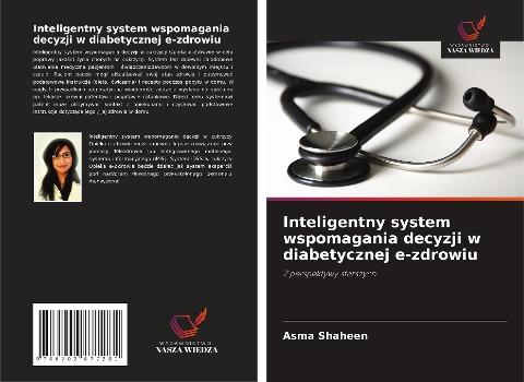 Inteligentny system wspomagania decyzji w diabetycznej e-zdrowiu