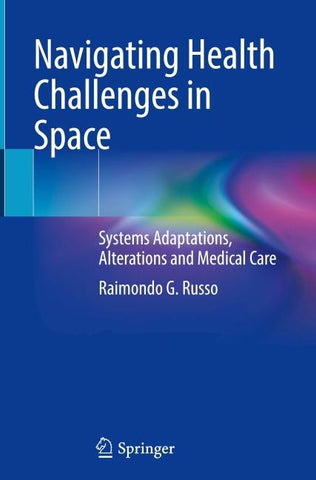 Navigating Health Challenges in Space