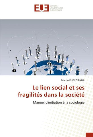 Le lien social et ses fragilités dans la société