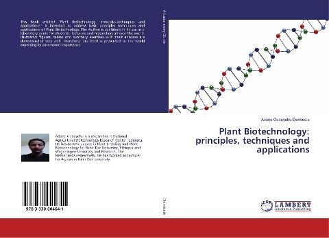 Plant Biotechnology: principles, techniques and applications