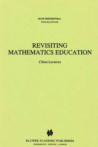 Revisiting Mathematics Education
