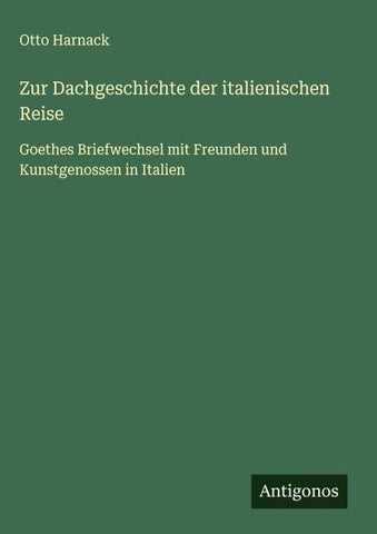 Zur Dachgeschichte der italienischen Reise