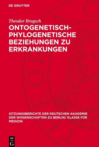 Ontogenetisch-phylogenetische Beziehungen zu Erkrankungen