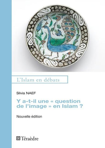 Y a-t-il une "question de l'image" en Islam ?
