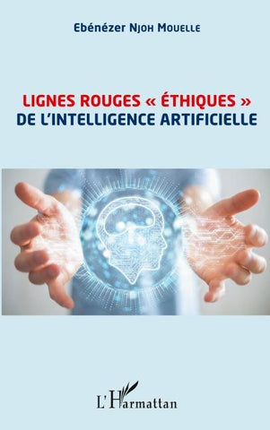 Lignes rouges "éthiques" de l'intelligence artificielle