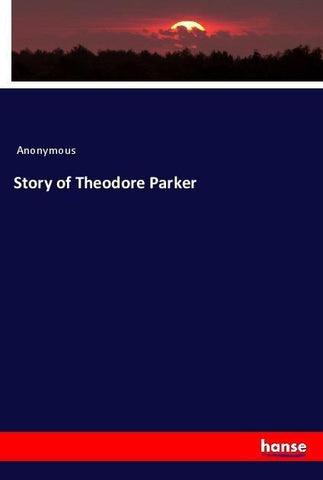 Story of Theodore Parker