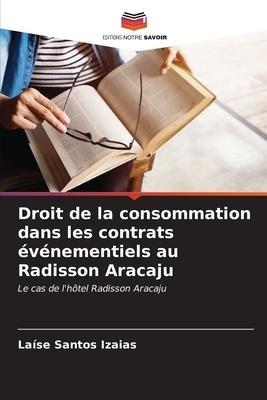 Droit de la consommation dans les contrats événementiels au Radisson Aracaju