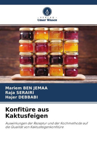 Konfitüre aus Kaktusfeigen