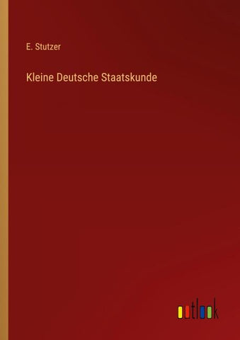 Kleine Deutsche Staatskunde