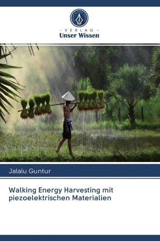 Walking Energy Harvesting mit piezoelektrischen Materialien