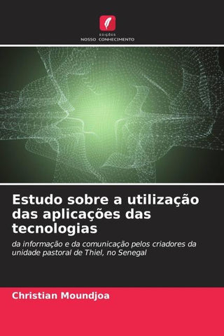 Estudo sobre a utilização das aplicações das tecnologias