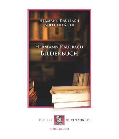 Hermann Kaulbach Bilderbuch