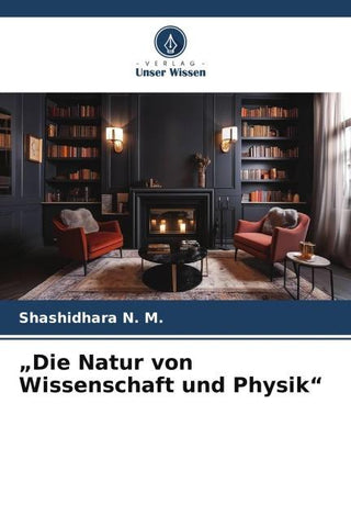 "Die Natur von Wissenschaft und Physik"