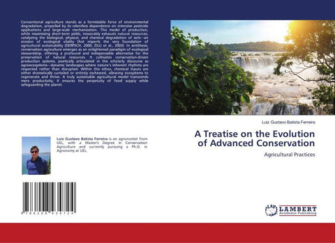 A Treatise on the Evolution of Advanced Conservation
