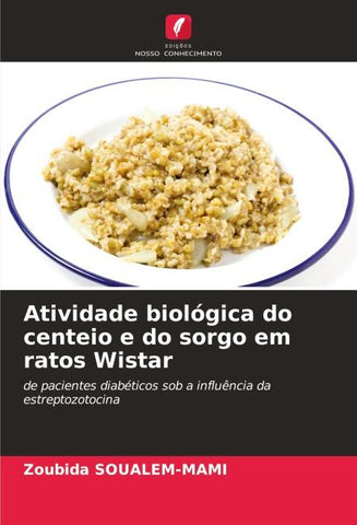 Atividade biológica do centeio e do sorgo em ratos Wistar