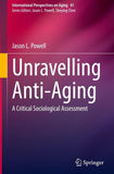 Unravelling Anti-Aging