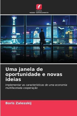 Uma janela de oportunidade e novas ideias