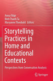 Storytelling Practices in Home and Educational Contexts