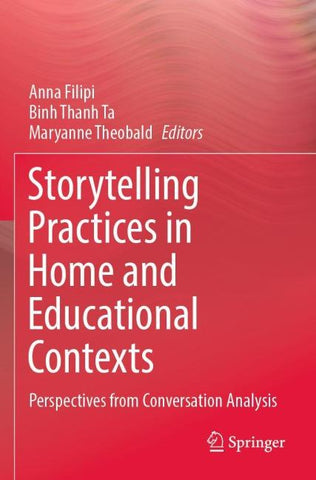 Storytelling Practices in Home and Educational Contexts