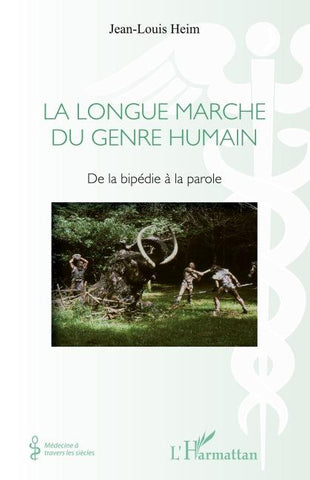 La Longue marche du genre humain
