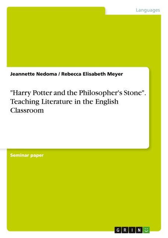 "Harry Potter and the Philosopher's Stone". Teaching  Literature in the English Classroom
