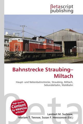 Bahnstrecke Straubing-Miltach