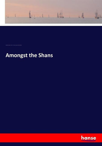 Amongst the Shans