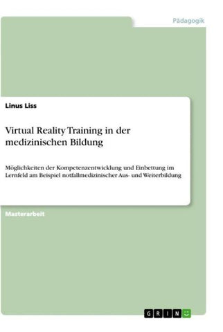 Virtual Reality Training in der medizinischen Bildung