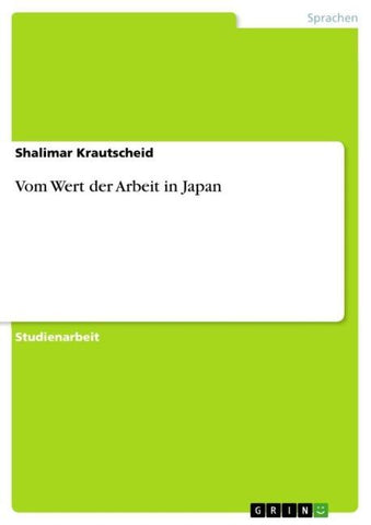 Vom Wert der Arbeit in Japan